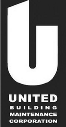 U UNITED BUILDING MAINTENANCE CORPORATION