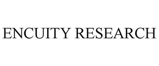 ENCUITY RESEARCH