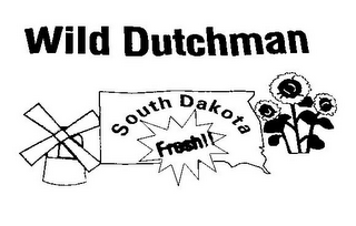 WILD DUTCHMAN SOUTH DAKOTA FRESH!!