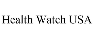 HEALTH WATCH USA