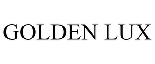 GOLDEN LUX