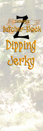 Z ZACKERY'S BUTCHER-BLOCK DIPPING JERKY