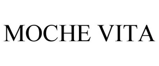 MOCHE VITA