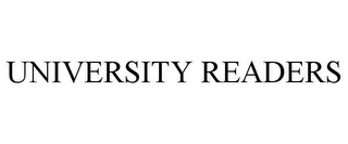 UNIVERSITY READERS