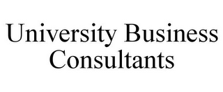 UNIVERSITY BUSINESS CONSULTANTS