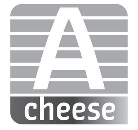 A CHEESE