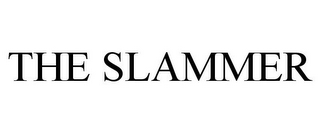 THE SLAMMER