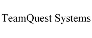 TEAMQUEST SYSTEMS