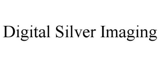 DIGITAL SILVER IMAGING