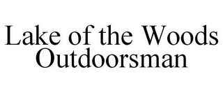 LAKE OF THE WOODS OUTDOORSMAN