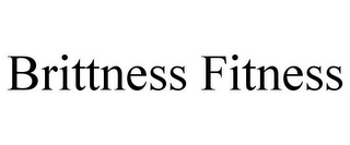 BRITTNESS FITNESS