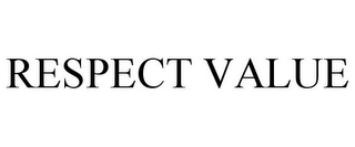 RESPECT VALUE