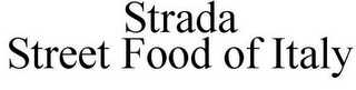 STRADA STREET FOOD OF ITALY