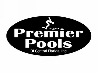 PREMIER POOLS OF CENTRAL FLORIDA, INC.