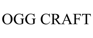 OGG CRAFT