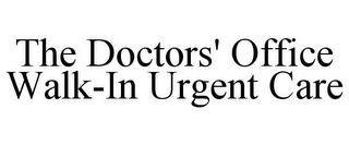 THE DOCTORS' OFFICE WALK-IN URGENT CARE