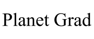 PLANET GRAD