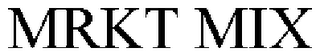 MRKT MIX