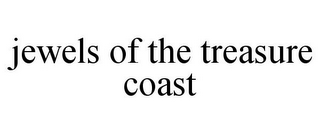 JEWELS OF THE TREASURE COAST