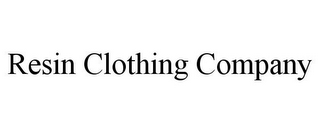 RESIN CLOTHING COMPANY