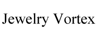JEWELRY VORTEX