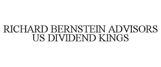 RICHARD BERNSTEIN ADVISORS US DIVIDEND KINGS