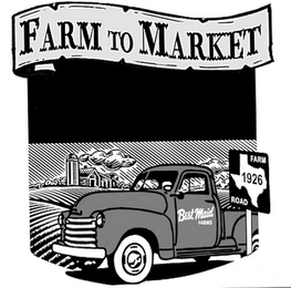 FARM TO MARKET BEST MAID FARMS FARM 1926 ROAD