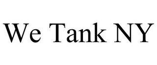 WE TANK NY