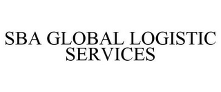 SBA GLOBAL LOGISTIC SERVICES