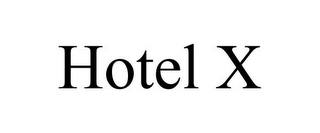 HOTEL X