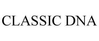 CLASSIC DNA