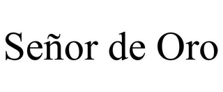 SEÑOR DE ORO