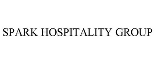 SPARK HOSPITALITY GROUP