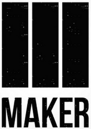 MAKER