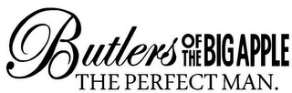 BUTLERS OF THE BIG APPLE THE PERFECT MAN.