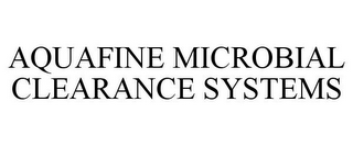 AQUAFINE MICROBIAL CLEARANCE SYSTEMS