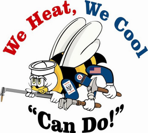 WE HEAT, WE COOL "CAN DO!"