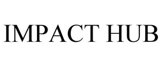 IMPACT HUB