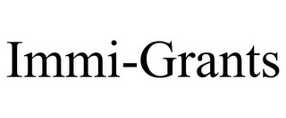 IMMI-GRANTS