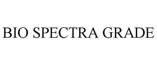 BIO SPECTRA GRADE