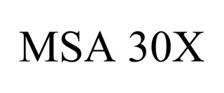 MSA 30X