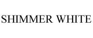 SHIMMER WHITE