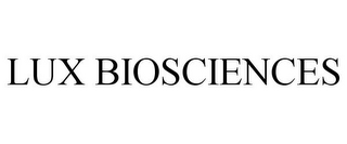 LUX BIOSCIENCES