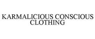 KARMALICIOUS CONSCIOUS CLOTHING