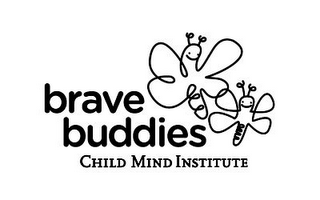 BRAVE BUDDIES CHILD MIND INSTITUTE