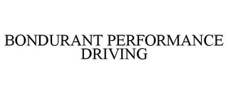 BONDURANT PERFORMANCE DRIVING