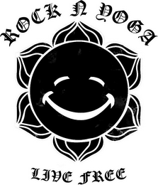 ROCK N YOGA LIVE FREE.