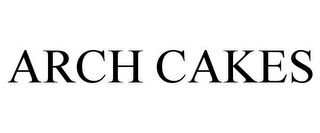 ARCH CAKES