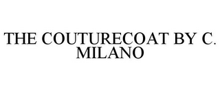 THE COUTURECOAT BY C. MILANO