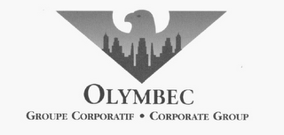 OLYMBEC GROUPE CORPORATIF · CORPORATE GROUP